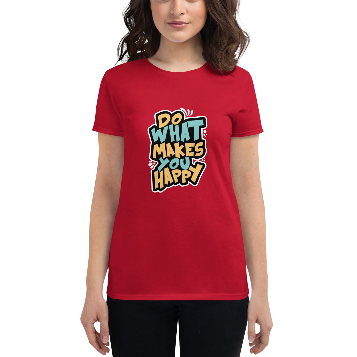 Do What Makes You Happy
